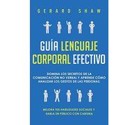 Gerard Shaw Guía lenguaje corporal efectivo (Copertina rigida)