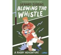 Gerard Siggins Blowing the Whistle (Tascabile) Bally K Foxes