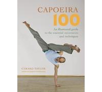 Gerard Taylor Capoeira 100 (Tascabile)