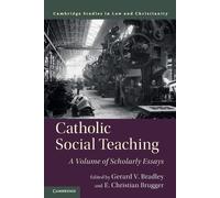Gerard V. Bradley Catholic Social Teaching (Tascabile) Law and Christianity