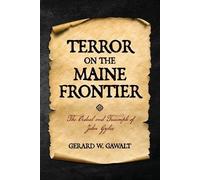 Gerard W Gawalt Terror on the Maine Frontier (Tascabile)