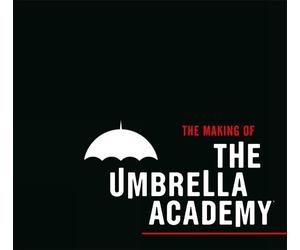 Gerard Way Gabriel Ba Netfl The Making of The Umbrella Acade (Copertina rigida)