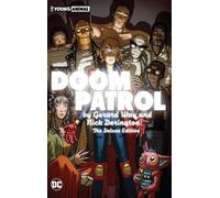Gerard Way Nick Doom Patrol by Gerard Way and Nick Derington: (Copertina rigida)