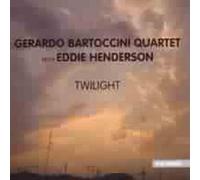 Gerardo Bartoccini Quartet Feat. Eddie Henderson - Twilight