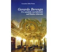 Gerardo Berenga. Un notabile meridionale nell'Italia meridionale