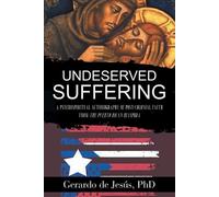 Gerardo de Jesús Underserved Suffering (Tascabile)