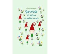 Gerardo. Il folletto di Babbo Natale