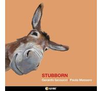 Gerardo & Paola Massero Iacoucci Stubborn (CD)