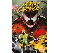 Gerardo Sandoval - Manuel Garcia EXTREME CARNAGE: VIOLENZA IN FAMIGLIA Panini