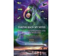 Gerardo Urias Taking Back My Mind (Tascabile)