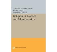 Gerardus Van der Leeuw Religion in Essence and Manifestation (Tascabile)