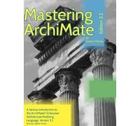 Gerben Wierda Mastering ArchiMate Edition 3.2 (Copertina rigida)