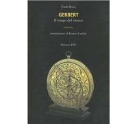 Gerbert. Il tempo del ritorno