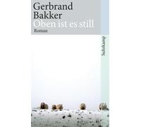 Gerbrand Bakker Oben ist es still (Tascabile)