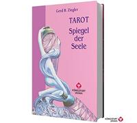 Gerd B Ziegler Tarot. Spiegel der Seele: Handbuch zum Aleiste (Copertina rigida)