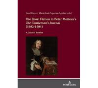 Gerd Bayer The Short Fiction in Peter Motteux’s «The Gentlema (Copertina rigida)