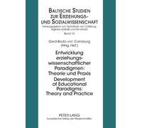 Gerd-Bodo von C Development of Educational Paradigms: Theory and Pra (Tascabile)