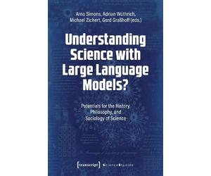 Gerd Graßhoff Understanding Science with Large Language Models? (Tascabile)