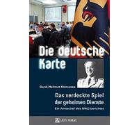 Gerd H Komossa Die deutsche Karte: Das verdeckte Spiel der ge (Copertina rigida)