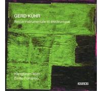 Gerd Kuhr Revue Instrumentale Et Electronique (CD) Album