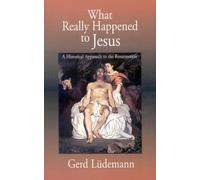 Gerd Ludemann What Really Happened to Jesus (Tascabile)