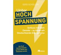 Gerd Schöl Unter Hochspannung: Schluss mit dem Gerede - so löse (Tascabile)
