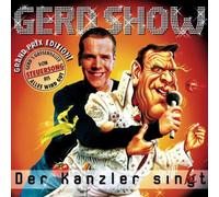 Gerd Show,die - Der Kanzler si