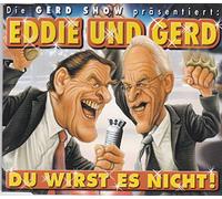 Gerd Show - Eddie und Gerd-Du wirst es nicht!