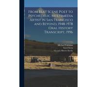 Gerd Stern Mich From Beat Scene Poet to Psychedelic Multimedia Artis (Tascabile)