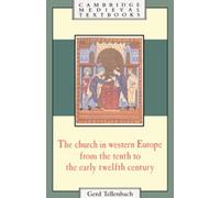 Gerd Tellenbach The Church in Western Europe from the Tenth to the E (Tascabile)
