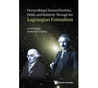 Gerd Wagner Mat Demystifying Classical Particles, Fields, And (Copertina rigida)