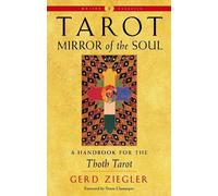 Gerd Ziegler Tarot: Mirror of the Soul (Tascabile) Weiser Classics Series