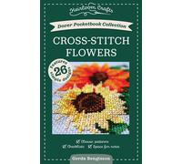 Gerda Bengtsson Dover Pocketbook Collection: Cross-Stitch Flowers (Tascabile)