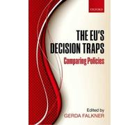 Gerda Falkner The EU's Decision Traps (Copertina rigida)