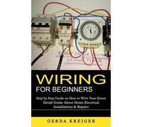 Gerda Kreiger Wiring for Beginners (Tascabile)
