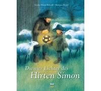 Gerda Marie Schei Die vier Lichter des Hirten Simon: Eine Wei (Copertina rigida)