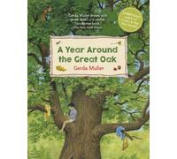 Gerda Muller A Year Around the Great Oak (Copertina rigida)