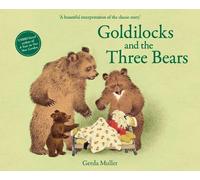 Gerda Muller Goldilocks and the Three Bears (Copertina rigida)