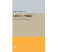 Gerda Taranow Sarah Bernhardt (Copertina rigida) Princeton Legacy Library