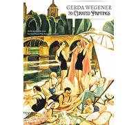 'GERDA WEGENER: 70 Curated Paintings'; Luxury Coffee Table Book/High Quality Prints/Plates; Softcover; Large A4 Size (8.5x11.69"); Premium Paper and ... Gallery-Style Commentary behind Each Page