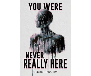 Gerden Ibrahim Velox Books You Were Never Really Here (Tascabile)