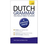 Teach Yourself Dutch Grammar You Really Need to Know