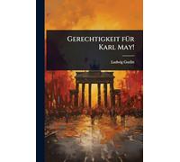 Gerechtigkeit fÃ1/4r Karl May!