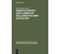 Gerechtigkeit und Leben im hellenistischen Zeitalter (Copertina rigida)