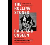 Gered Mankowitz The Rolling Stones Rare and Unseen (Copertina rigida)