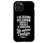 Geremia 1:19 - "Yo Estaré Contigo No Te Vencerán" Custodia per iPhone 11 Pro