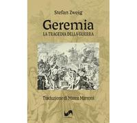 Geremia. La tragedia della guerra. Ediz. illustrata