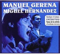 Gerena*Manuel - Manuel Gerena Con Miguel Hernandez