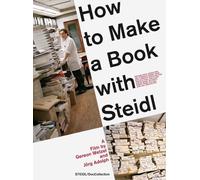 Gereon Wetzel Jörg Adolph How to Make a Book with Steidl (CD-ROM)