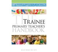 Gererd Dixie Janet Bell The Trainee Primary Teacher's Handbook (Tascabile)